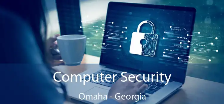 Computer Security Omaha - Georgia